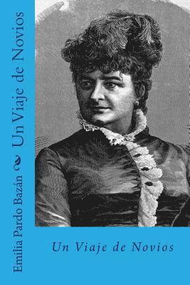 Un viaje de novios (Spanish Edition) (hftad)