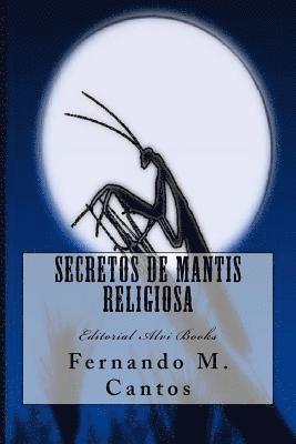 Secretos de Mantis Religiosa (hftad)