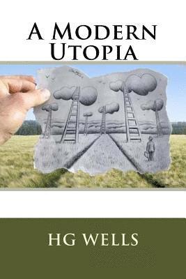 A Modern Utopia (h�ftad)