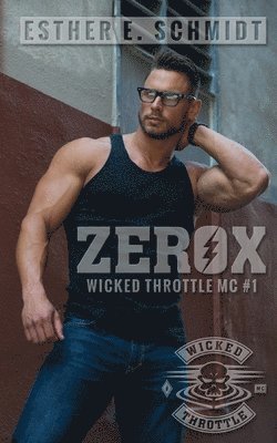 Zerox: Wicked Throttle MC (hftad)