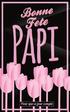 Bonne Fete Papi: Rose (fleurs) - Carte (fete des grands-peres) mini livre d'or 'Pour que ce jour compte' (12,7x20cm)