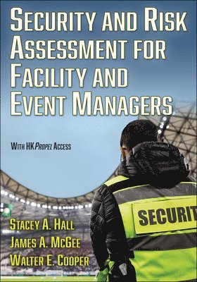 Security and Risk Assessment for Facility and Event Managers (hftad)