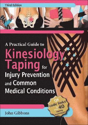 Practical Guide to Kinesiology Taping for Injury Prevention and Common Medical Conditions (häftad)