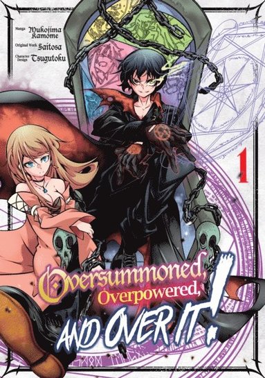 Oversummoned, Overpowered, and Over It! (Manga) Volume 1 (häftad)