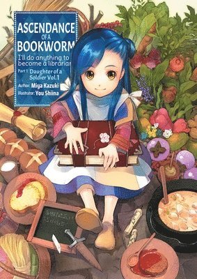 Ascendance of a Bookworm: Part 1 Volume 1 (Light Novel) (hftad)