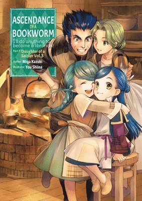 Ascendance of a Bookworm: Part 1 Volume 3 (Light Novel) (h�ftad)