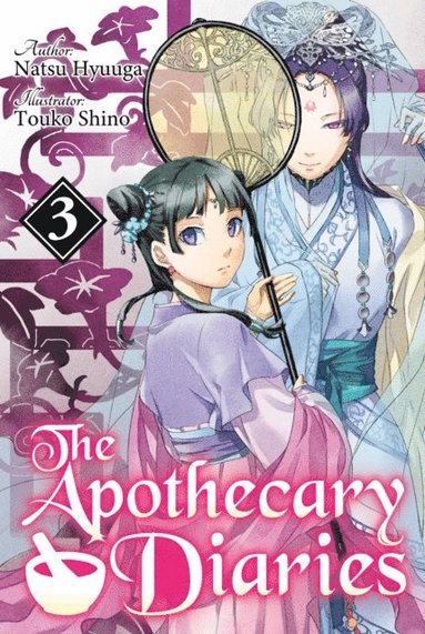 Apothecary Diaries: Volume 3 (Light Novel) (hftad)
