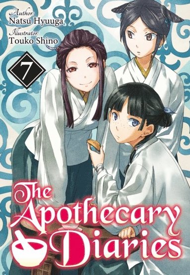 Apothecary Diaries: Volume 7 (Light Novel) (hftad)