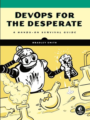 DevOps for the Desperate (h�ftad)