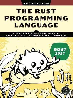 The Rust Programming Language: 2nd Edition (hftad)