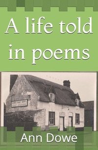 A life told in poems (häftad)