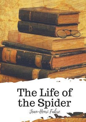The Life of the Spider (hftad)