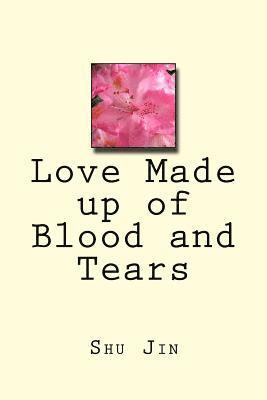 Love Made Up of Blood and Tears (hftad)