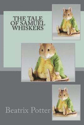 The Tale of Samuel Whiskers (hftad)