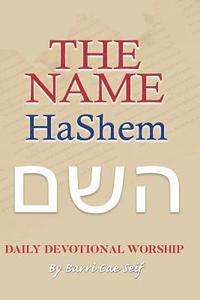 The Name - HaShem: Daily Devotional Worship (häftad)