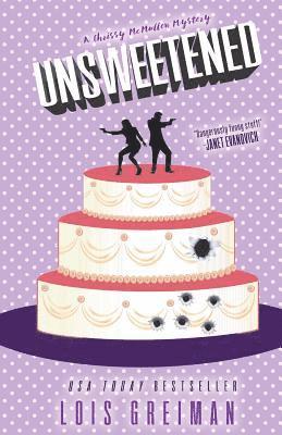 Unsweetened: (Chrissy McMullen Book 10) (hftad)