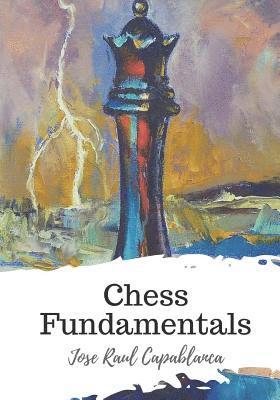 Chess Fundamentals (häftad)