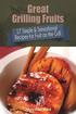 Great Grilling Fruits!