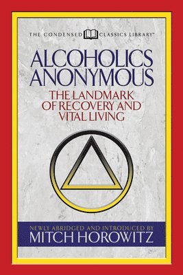 Alcoholics Anonymous (Condensed Classics) (häftad)