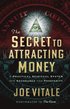 Secret to Attracting Money