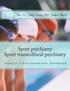 Sport Psychiatry-Sport Transcultural Psychiatry: Volume II - A Brief Introduction, 2018 Beyond