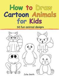 How to Draw Cartoon Animals for Kids (häftad)