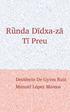 Ruunda Diidxazaa: Canta el zapoteco / Tii Preu