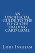 An Unofficial Guide to the Yu-Gi-Oh! Trading Card Game: First Edition