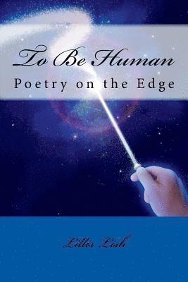 To Be Human: Poetry on the Edge (hftad)