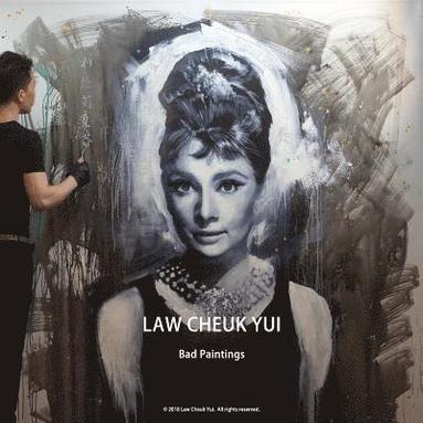 Law Cheuk Yui: Bad Paintings (hftad)