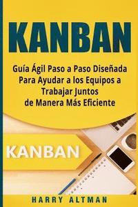 Kanban: Guia Agil Paso a Paso Dise (häftad)