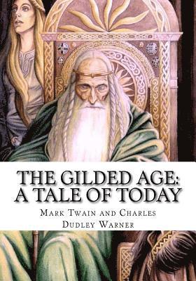 The Gilded Age: A Tale of Today (hftad)