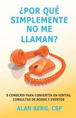 Por que simplemente No me llaman? (h�ftad)