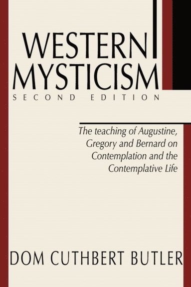 Western Mysticism; Second Edition with Afterthoughts (e-bok)
