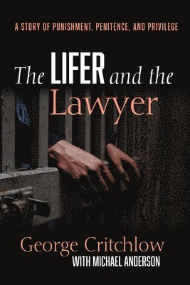 Lifer and the Lawyer (inbunden)