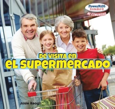 De visita en el supermercado (A Trip to the Grocery Store) - Ebok ...