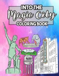 Into the Magic City Coloring Book: A Magical City Coloring Book for ...