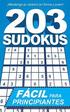 203 Sudokus: Un libro de SUDOKUS FCILES con soluciones e instrucciones