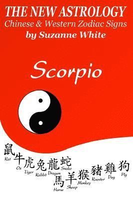 New Astrology Scorpio Chinese and Western Zodiac Signs (häftad)