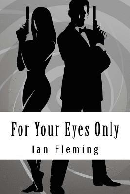 For Your Eyes Only (häftad)