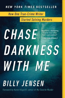 Chase Darkness with Me (häftad)
