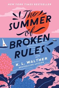 The Summer of Broken Rules (häftad)