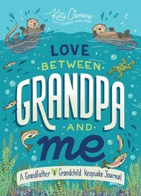 Love Between Grandpa and Me (häftad)