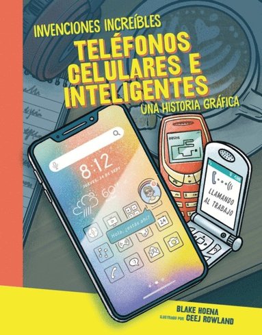 TelÃ©fonos celulares e inteligentes (Cell Phones and Smartphones) (inbunden)