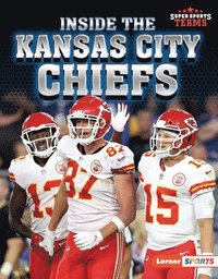 Inside the Kansas City Chiefs (inbunden)
