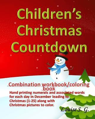 Children's Christmas Countdown: Handprinting Workbook & Coloring Book, Numerals and Associated Word for Each Day in December Leading to Christmas (1-2 (häftad)