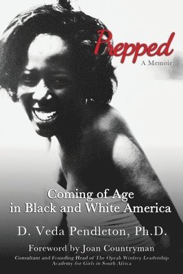 Prepped: Coming of Age in Black and White America: A Memoir (häftad)