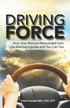 Driving Force: How One Woman Rebounded from Life-Altering Injuries and You Can Too