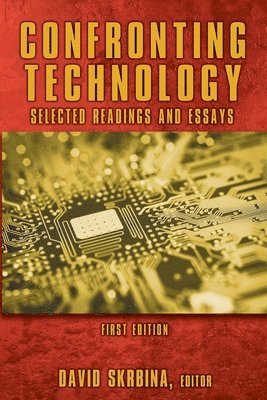 Confronting Technology (h�ftad)