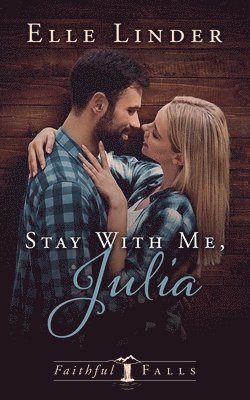 Stay With Me, Julia (h�ftad)
